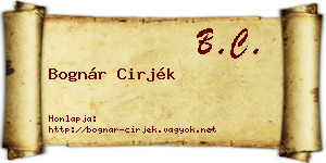 Bognár Cirjék névjegykártya
